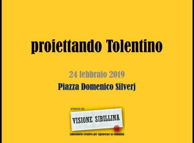 Domenica 24 febbraio Visione Sibillina propone l'evento "Proiettando Tolentino"